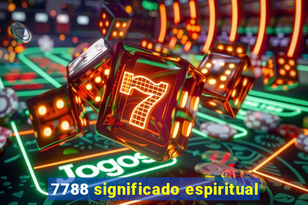 7788 significado espiritual